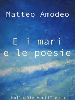 cover image of E i mari e le poesie